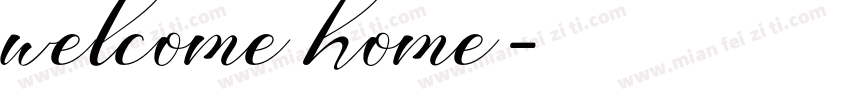 welcome home字体转换